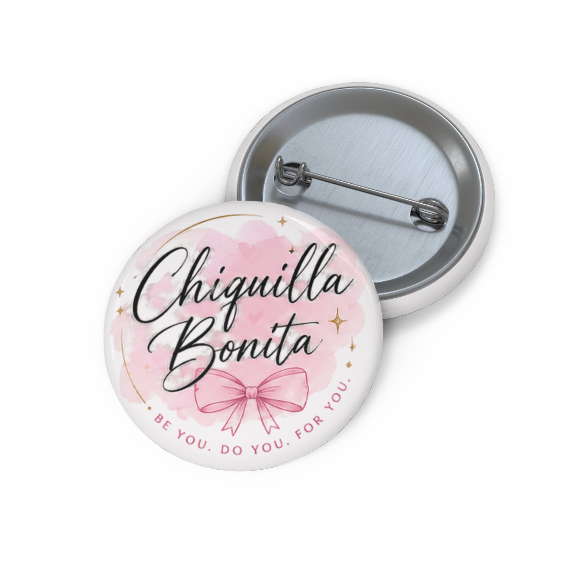 Chiquilla Bonita Pin Button