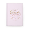 Chiquilla Bonita Pink Hardcover Journal