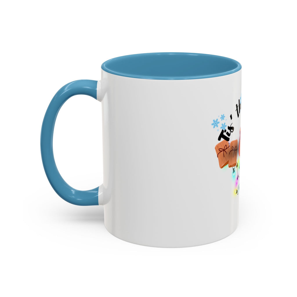 Taza de café con acento "Tis' The Season" (11, 15 oz)