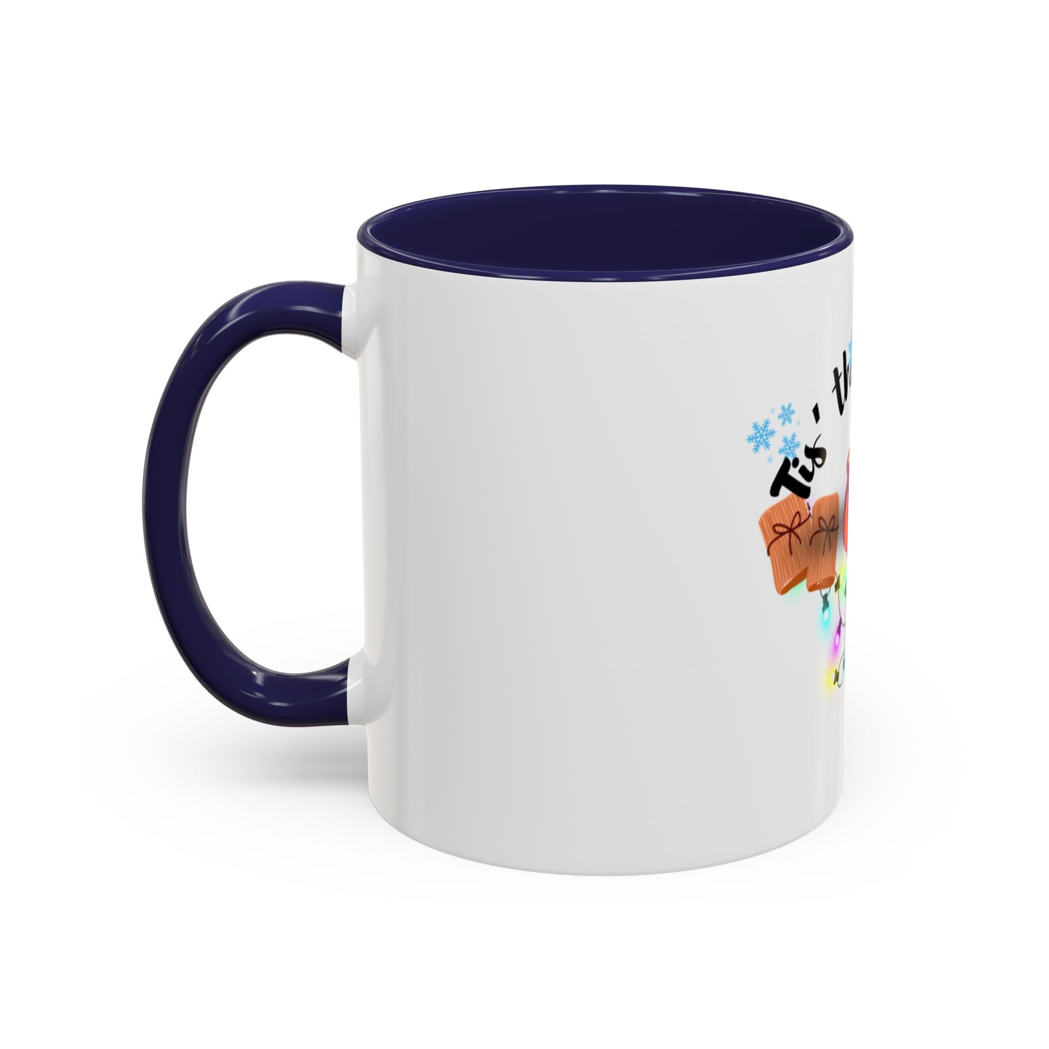 Taza de café con acento "Tis' The Season" (11, 15 oz)