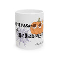 “Que te pasa Calabaza” Ceramic Mug, (11oz, 15oz)