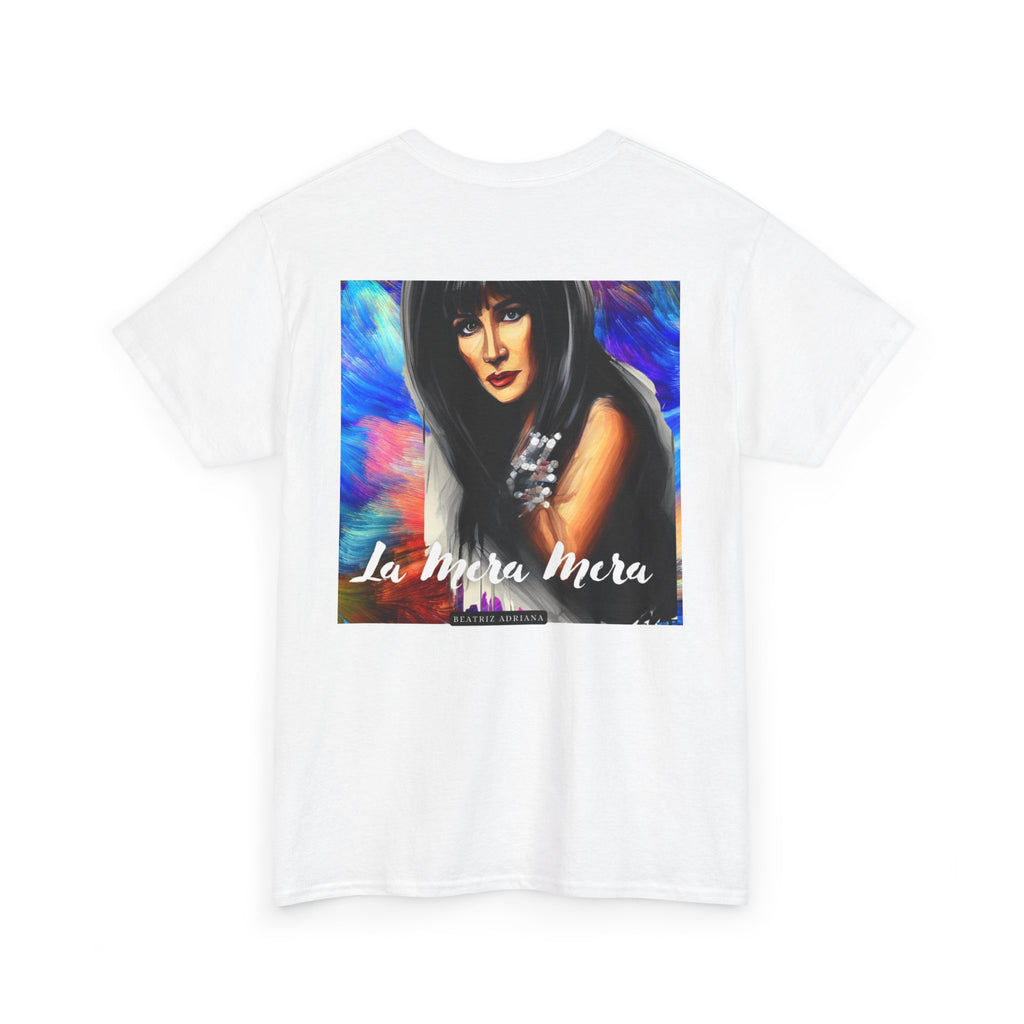 Camiseta unisex de algodón grueso LA MERA MERA BEATRIZ ADRIANA